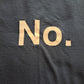 Vintage "No." Gag Joke T-shirt