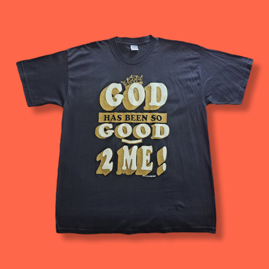 90's Vintage God Has Been So Good 2 Me Double Graphic T-shirt
